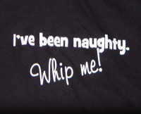 I've been naughty whip me